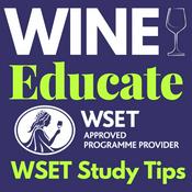 Podcast Wine Educate: Wine Lessons, Travel & WSET Study Prep
