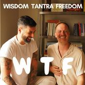 Podcast Wisdom Tantra Freedom