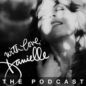 Podcast WITH LOVE, DANIELLE
