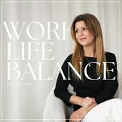 Podcast Work Life Balance