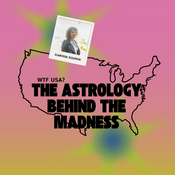 Podcast WTF USA? The Astrology Behind the Madness with Clarissa Dolphin