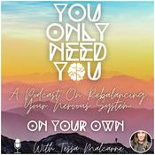 Podcast You Only Need You