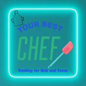 Podcast Your Best Chef