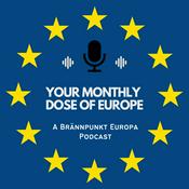 Podcast Your Monthly Dose of Europe