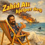 Podcast Zahid Ali hjelper deg