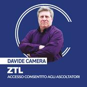 Podcast ZTL con Davide Camera