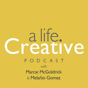 A life Creative Podcast