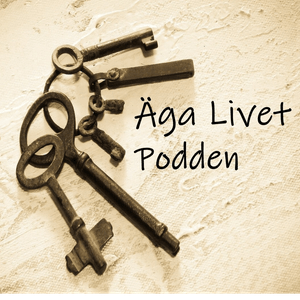 Äga livet podden