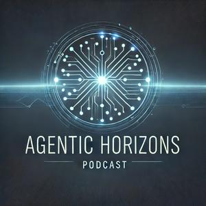 Agentic Horizons