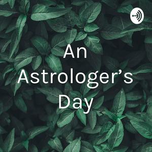 An Astrologer's Day