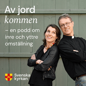 Av jord kommen – en podd om inre och yttre omställning