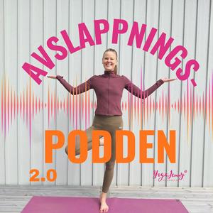 Avslappningspodden 2.0 med Jenny Sjöberg