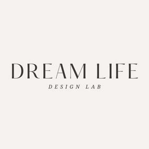 Dream Life Design Lab