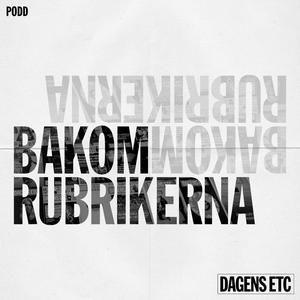 Dagens ETC: Bakom rubrikerna