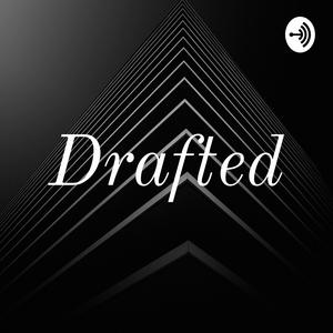 Drafted