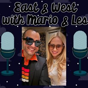 East & West with Mario & Les