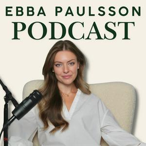 Ebba Paulsson Podcast