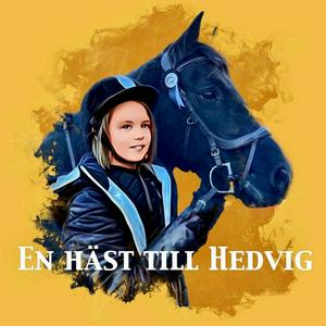 En häst till Hedvig