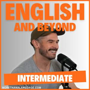English and Beyond: Intermediate English Podcast