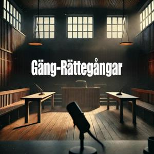 Gäng-Rättegångar