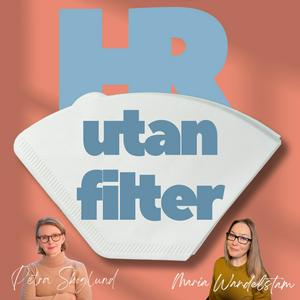 HR utan filter