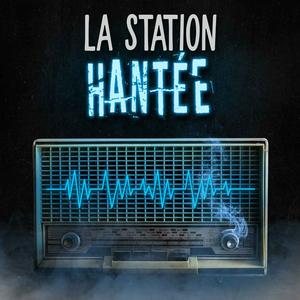 La Station Hantée