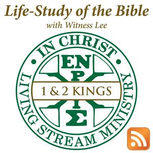 Life-Study of 1 & 2 Kings with Witness Lee