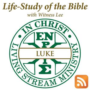 Life-Study of Luke with Witness Lee