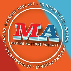 Making Awesome - 3D Printing, Inventing, Making, Small Business