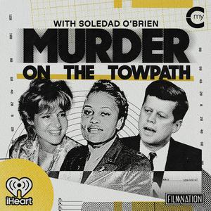 Murder on the Towpath with Soledad O’Brien