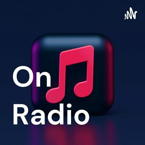 On Radio