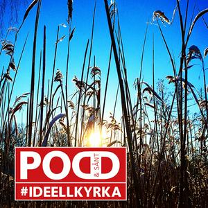 Podd & sånt - #ideellkyrka