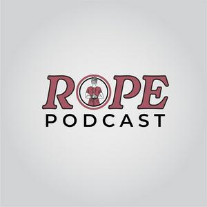 Rope Podcast