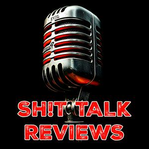 Shit Talk Reviews
