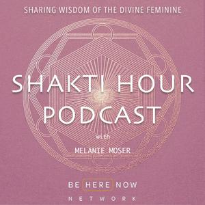 Shakti Hour with Melanie Moser