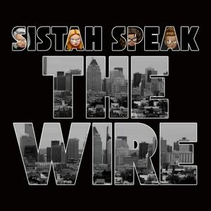 Sistah Speak: The Wire