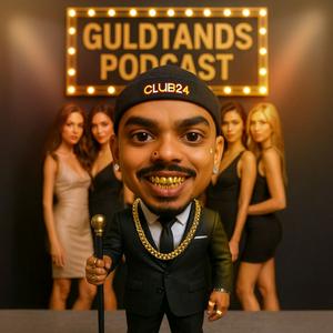 Guldtands Podcast™️