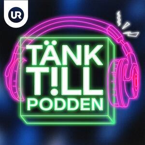 Tänk till - podden