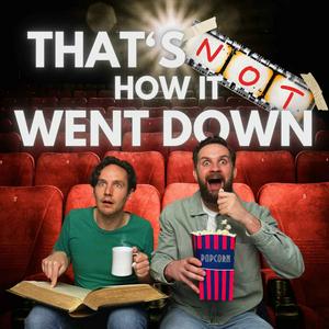 TNHIWD (That's Not How It Went Down)