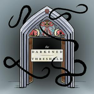 The Darkened Threshold