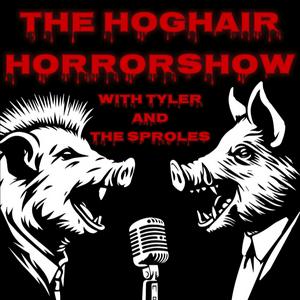The Hoghair Horrorshow