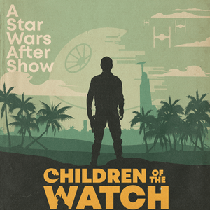 Children of the Watch: An Andor After Show