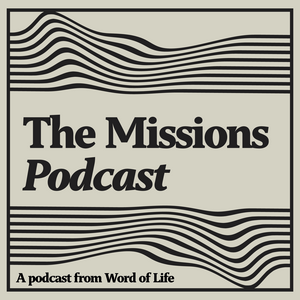 The Missions Podcast
