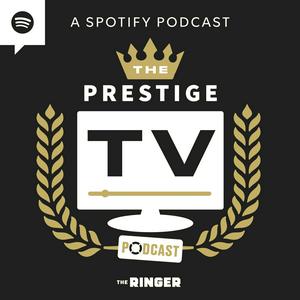 Lyssna på The Prestige TV Podcast i appen