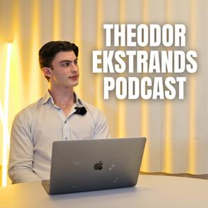 Theodor Ekstrands Podcast