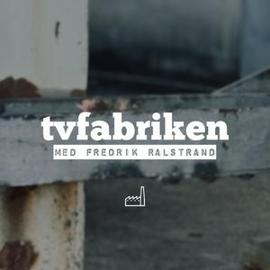 TV-fabriken