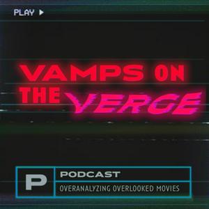 Vamps on the Verge