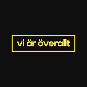 Vi är överallt