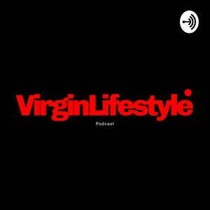 VirginLifestyle.podcast